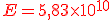 \red E= 5,83 \times 10^{10}
